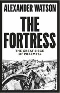 Kniha: The Fortress (Alexander Watson). Allen Lane, 2019 Kniha: The Fortress (Alexander Watson). Allen Lane, 2019