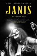 Kniha: Janis (Holly George-Warren). Simon & Schuster, 2019 Kniha: Janis (Holly George-Warren). Simon & Schuster, 2019