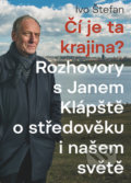 Kniha: Čí je ta krajina? (Ivo Štefan). Nakladatelství Lidové noviny, 2019 Kniha: Čí je ta krajina? (Ivo Štefan). Nakladatelství Lidové noviny, 2019