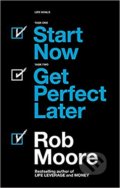 Kniha: Start Now (Rob Moore). John Murray, 2019 Kniha: Start Now (Rob Moore). John Murray, 2019