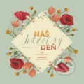 Kniha: Náš svadobný deň (Floriana Brianti). Fortuna Libri, 2019 Kniha: Náš svadobný deň (Floriana Brianti). Fortuna Libri, 2019