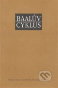 Kniha: Baalův cyklus (Petr Nymburg). Dar Ibn Rushd, 2008 Kniha: Baalův cyklus (Petr Nymburg). Dar Ibn Rushd, 2008