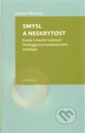 Kniha: Smysl a neskrytost (Jaroslav Novotný). Togga, 2014 Kniha: Smysl a neskrytost (Jaroslav Novotný). Togga, 2014