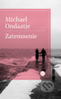 Kniha: Zatemnenie (Michael Ondaatje). Slovart, 2020 Kniha: Zatemnenie (Michael Ondaatje). Slovart, 2020