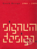 Kniha: Czech design 1980 - 1999 (UPM). UPM, 2007 Kniha: Czech design 1980 - 1999 (UPM). UPM, 2007