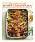 Kniha: Zeleninové zázraky z jednoho plechu (Liz Franklin), 2019 Kniha: Zeleninové zázraky z jednoho plechu (Liz Franklin), 2019
