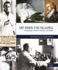 Kniha: Mit Feder und Skalpell (Harald Salfellner). Vitalis, 2018 Kniha: Mit Feder und Skalpell (Harald Salfellner). Vitalis, 2018