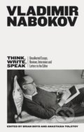 Kniha: Think, Write, Speak (Vladimir Nabokov). Penguin Books, 2019 Kniha: Think, Write, Speak (Vladimir Nabokov). Penguin Books, 2019
