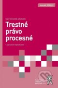 Kniha: Trestné právo procesné (Ivan Šimovček). Aleš Čeněk, 2019 Kniha: Trestné právo procesné (Ivan Šimovček). Aleš Čeněk, 2019