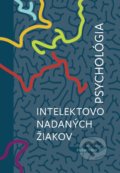 Kniha: Psychológia intelektovo nadaných žiakov (Dušan Fábik), 2019 Kniha: Psychológia intelektovo nadaných žiakov (Dušan Fábik), 2019