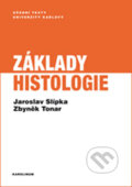 Kniha: Základy histologie (Jaroslav Slípka). Univerzita Karlova v Praze, 2018 Kniha: Základy histologie (Jaroslav Slípka). Univerzita Karlova v Praze, 2018