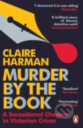 Kniha: Murder by the Book (Claire Harman). Penguin Books, 2019 Kniha: Murder by the Book (Claire Harman). Penguin Books, 2019
