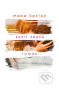 Kniha: Začít znovu (Mona Kasten), 2019 Kniha: Začít znovu (Mona Kasten), 2019