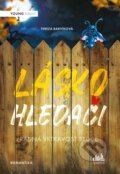 Kniha: Láskohledači (Tereza Barvíková). Cosmopolis, 2019 Kniha: Láskohledači (Tereza Barvíková). Cosmopolis, 2019