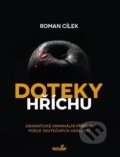 Kniha: Doteky hříchu (Roman Cílek). MarieTum, 2019 Kniha: Doteky hříchu (Roman Cílek). MarieTum, 2019
