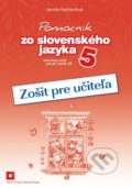 Kniha: Pomocník zo slovenského jazyka 5 (zošit pre učiteľa) (Jarmila Krajčovičová). Orbis Pictus Istropolitana, 2019 Kniha: Pomocník zo slovenského jazyka 5 (zošit pre učiteľa) (Jarmila Krajčovičová). Orbis Pictus Istropolitana, 2019