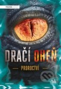 Kniha: Dračí oheň: Proroctví (Kristina Hlaváčková). Cosmopolis, 2019 Kniha: Dračí oheň: Proroctví (Kristina Hlaváčková). Cosmopolis, 2019