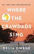 Kniha: Where the Crawdads Sing (Delia Owens). Corsair, 2019 Kniha: Where the Crawdads Sing (Delia Owens). Corsair, 2019