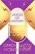 Kniha: Voices of History (Simon Sebag Montefiore). W&N, 2019 Kniha: Voices of History (Simon Sebag Montefiore). W&N, 2019