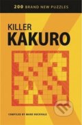 Kniha: Killer Kakuro (Mark Huckvale). Orion, 2005 Kniha: Killer Kakuro (Mark Huckvale). Orion, 2005