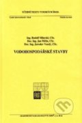 Kniha: Vodohospodářské stavby (Rudolf Milerski). Akademické nakladatelství CERM, 2011 Kniha: Vodohospodářské stavby (Rudolf Milerski). Akademické nakladatelství CERM, 2011