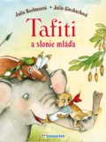 Kniha: Tafiti a slonie mláďa (Julia Boehme a Julia Ginsbach). Vnímavé deti, 2019 Kniha: Tafiti a slonie mláďa (Julia Boehme a Julia Ginsbach). Vnímavé deti, 2019