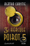 Kniha: 3x Hercule Poirot 5 (Agatha Christie). Kalibr, 2019 Kniha: 3x Hercule Poirot 5 (Agatha Christie). Kalibr, 2019