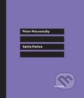 Kniha: Santa Panica (Peter Macsovsky). Vlna, 2014 Kniha: Santa Panica (Peter Macsovsky). Vlna, 2014