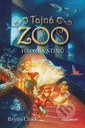 Kniha: Tajná ZOO: Hrozba stínů (Bryan Chick). Nakladatelství Fragment, 2019 Kniha: Tajná ZOO: Hrozba stínů (Bryan Chick). Nakladatelství Fragment, 2019