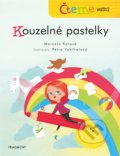 Čteme sami: Kouzelné pastelky - Marcela Kotová, Petra Vybíhalová (ilustrácie), Nakladatelství Fragment, 2019