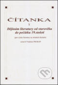 Kniha: Čítanka k dějinám literatury od starověku do počátku 19. století (Vladimír Prokop). O. K. SOFT, 2008 Kniha: Čítanka k dějinám literatury od starověku do počátku 19. století (Vladimír Prokop). O. K. SOFT, 2008