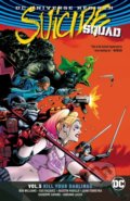 Kniha: Suicide Squad (Rob Williams). DC Comics, 2018 Kniha: Suicide Squad (Rob Williams). DC Comics, 2018