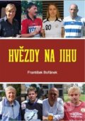 Kniha: Hvězdy na jihu (František Bořánek). František Bořánek, 2019 Kniha: Hvězdy na jihu (František Bořánek). František Bořánek, 2019