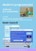 Kniha: Moderní programování - Učebnice pro začátečníky (Radek Vystavěl). moderníProgramování, 2019 Kniha: Moderní programování - Učebnice pro začátečníky (Radek Vystavěl). moderníProgramování, 2019