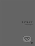 Kniha: Trylky (Roman Erben). Milan Hodek, 2019 Kniha: Trylky (Roman Erben). Milan Hodek, 2019