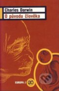 Kniha: O původu člověka (Charles Darwin). Academia, 2006 Kniha: O původu člověka (Charles Darwin). Academia, 2006