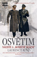 Kniha: Osvětim (Laurence Rees). Knižní klub, 2005 Kniha: Osvětim (Laurence Rees). Knižní klub, 2005