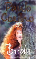 Kniha: Brida (Paulo Coelho). HarperCollins, 2009 Kniha: Brida (Paulo Coelho). HarperCollins, 2009