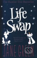 Kniha: Life Swap (Jane Green). Penguin Books, 2006 Kniha: Life Swap (Jane Green). Penguin Books, 2006