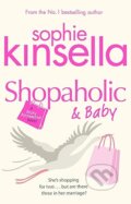 Kniha: Shopaholic and Baby (Sophie Kinsella). Black Swan, 2007 Kniha: Shopaholic and Baby (Sophie Kinsella). Black Swan, 2007