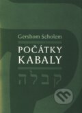 Kniha: Počátky kabaly (Gershom Scholem). Malvern, 2009 Kniha: Počátky kabaly (Gershom Scholem). Malvern, 2009