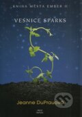 Kniha: Vesnice Sparks (Jeanne DuPrau). Argo, Triton, 2009 Kniha: Vesnice Sparks (Jeanne DuPrau). Argo, Triton, 2009