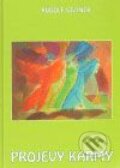 Kniha: Projevy karmy (Rudolf Steiner). Michael, 2009 Kniha: Projevy karmy (Rudolf Steiner). Michael, 2009