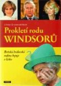 Kniha: Prokletí rodu Windsorů (Ulrike Grunewaldová). Práh, 2009 Kniha: Prokletí rodu Windsorů (Ulrike Grunewaldová). Práh, 2009