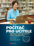 Kniha: Počítač pro učitele (Pavel Roubal). Computer Press, 2009 Kniha: Počítač pro učitele (Pavel Roubal). Computer Press, 2009