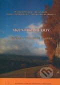 Kniha: Akustika budov (Dušan Dlhý, Monika Rychtáriková, Peter Tomašovič a Viera Gašparovičová). STU, 2009 Kniha: Akustika budov (Dušan Dlhý, Monika Rychtáriková, Peter Tomašovič a Viera Gašparovičová). STU, 2009