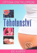 Kniha: Těhotenství (Jit Gill). Ottovo nakladatelství, 2009 Kniha: Těhotenství (Jit Gill). Ottovo nakladatelství, 2009