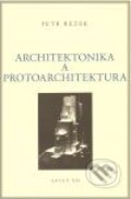 Kniha: Architektonika a protoarchitektura (Petr Rezek). Filosofia, Galerie Ztichlá klika, 2009 Kniha: Architektonika a protoarchitektura (Petr Rezek). Filosofia, Galerie Ztichlá klika, 2009