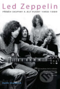 Kniha: Led Zeppelin (Keith Shadwick), 2009 Kniha: Led Zeppelin (Keith Shadwick), 2009