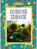 Kniha: Duševné zdravie (Petit Press). Petit Press, 2009 Kniha: Duševné zdravie (Petit Press). Petit Press, 2009